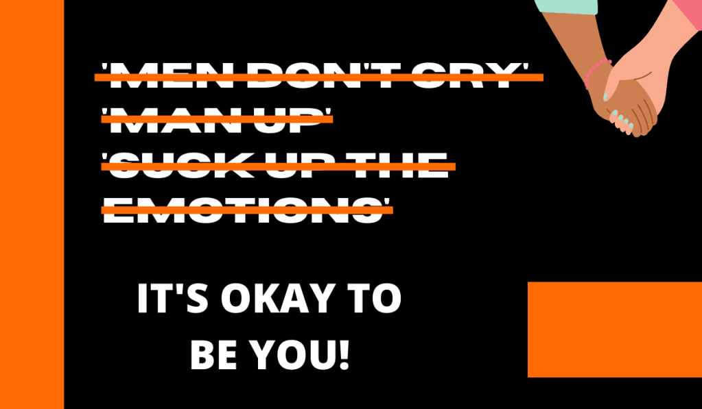 Don’t let ‘man up’ weigh you&nbsp;down